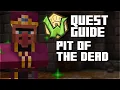 Pit of the Dead - Wynncraft Quest Guide UPDATED