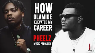 exclusive how olamide elevated my career pheelz mr producer