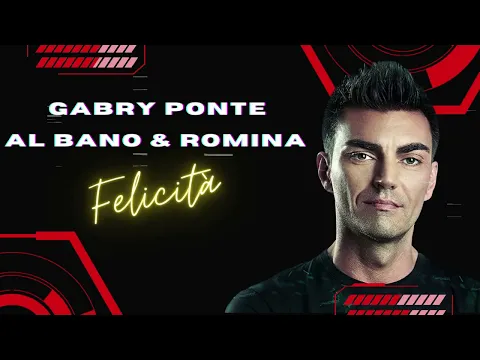 Download MP3 Gabry Ponte  Al Bano & Romina - Felicità  (Dario DB Full Dance Vocal Edit)