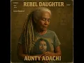 Download Lagu Roots Reggae (1978) [Unreleased Album] Aunty Adachi - Rebel Daughter (Conscious Roots)