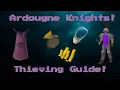 OSRS - Ardy Knights Thieving Guide
