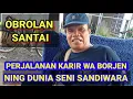 Lagu PERJALANAN KARIR WA BORJEN NING DUNIA SENI SANDIWARA