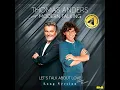 Lagu Thomas Anders - Let's Talk About Love Long Version (cut by Manayev)