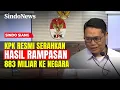 KPK Serahkan Uang Sitaan Korupsi Rp 883 M: Fantastis! | Sindo SIang | 21/11