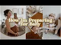 NEST WITH ME How I m Preparing for Baby 37 Weeks Pregnant