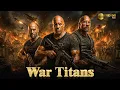 Download Lagu War Titans | Jason Statham, Vin Diesel, and The Rock | Full Action Movie 2025