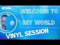 Lagu ⭐️ Welcome To My World ⭐️ We Love Retro ⭐️ Vinyl Session vol 67