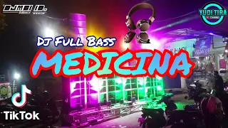 Download Dj Medicina || Dj Full Bass Terbaru 2021 by Yudi Tira ft Dj Mbi id MP3