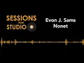 Sessions from Studio A Evon J Sams Nonet