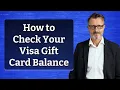How to Check Your Visa Gift Card Balance