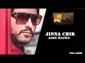 Download Lagu JINNA CHIR | JASS BAJWA | JATT SAUDA | GUPZ SEHRA | CROWN RECORDS | PUNJABI SONG 2024 |