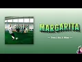 Margarita — Tenxi, dia, & Mino (Lyrics/Lirik INA/ENG)