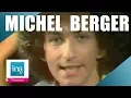 Lagu 10 tubes de Michel Berger que tout le monde chante | Archive INA
