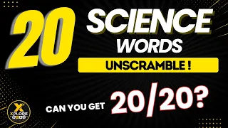 Can YOU Unscramble These 20 Science Words 99 Fail Xplore Word