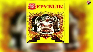 Download Repvblik - Biarkan Ku Melihat Surga (Official Audio) MP3