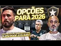 ⚠️LUÍS CASTRO E RAFAEL GUANAES SÃO AS PRIMEIRAS OPÇÕES DO BOTAFOGO PARA 2026 | DAVIDE DESGASTADO