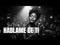 Háblame de ti | Spanish Soul Blues | Layah Noir
