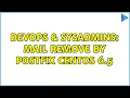 DevOps SysAdmins Mail remove by postfix Centos 6 5
