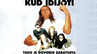 kud idijoti o bella ciao tako je govorio zaratusta 1993 