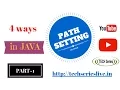 I B KUMAR JAVA - PATH SETTING IN JAVA PART 1 Java Tutorials