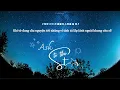« Vietsub » ✨Ask to the Stars✨ - Moonbit
