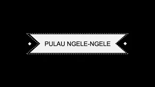 Download PULAU NGELE NGELE MP3