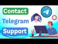 How to Contact to Telegram Support Contact Telegram Customer Care