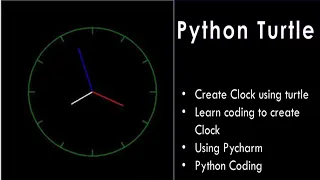 Turtle Python drawing Turtle Python graphics Create Working Clock using turtle in pycharm