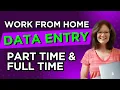 Work From Home Data Entry Jobs Part and Full Time