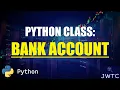 Python class BANK ACCOUNT example