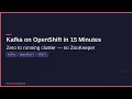 Kafka on OpenShift in 15 Minutes Strimzi KRaft Mode No ZooKeeper