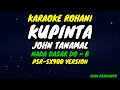 Download Lagu KUPINTA - JOHN TANAMAL  | LAGU ROHANI, KARAOKE ROHANI, LIRIK, HD | PSR-SX900