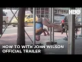 How To with John Wilson Trailer HBO