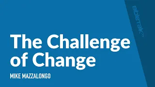 The Challenge of Change