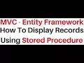 ado net c entity framework call stored procedure display records