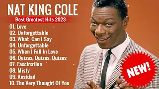 Download Nat King Cole The Very Best Of | Nat King Cole Greatest Hits 2023 | Nat King Cole Collection MP3