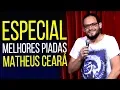 Download Lagu ESPECIAL MATHEUS CEARÁ MELHORES PIADAS