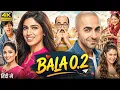Bala 0 2 - Full Comedy Movie Ayushmann Yami Gautam Bhumi Bollywood Comedy Movie 2026