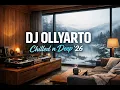 Lagu Deep n Chilled House Mix - January 2026 - DJ Ollyarto. Winter inspired Chillout DJ Set