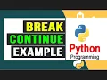 Break and Continue In Python - In
