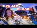 Download Lagu 24 JAM DI MOBIL Ft. @Shely Che !! PART 2 | Aurelliaurel