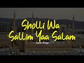 Download Lagu SHOLLI WA SALLIM YA SALAM | Sukarol Munsyid | Lirik \u0026 Terjemah