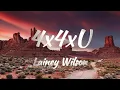 Download Lagu Lainey Wilson   4x4xU Lyrics
