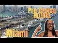 MIAMI HOTELS FOR CRUISERS