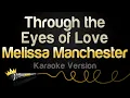 Download Lagu Melissa Manchester - Through the Eyes of Love (Karaoke Version)