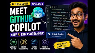 AI Tools Series - Episode 3 Meet GitHub Copilot Your AI Pair Programmer