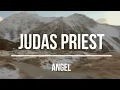 Judas Priest - Angel (2005) Lyrics Video