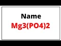 How to the write name for Mg3 PO4 2