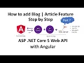 Angular ASP NET Core 5 How to add Article Feature Add Article API Integration Part 7
