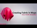 How to Create Fabric in Maya Easy nCloth Simulation